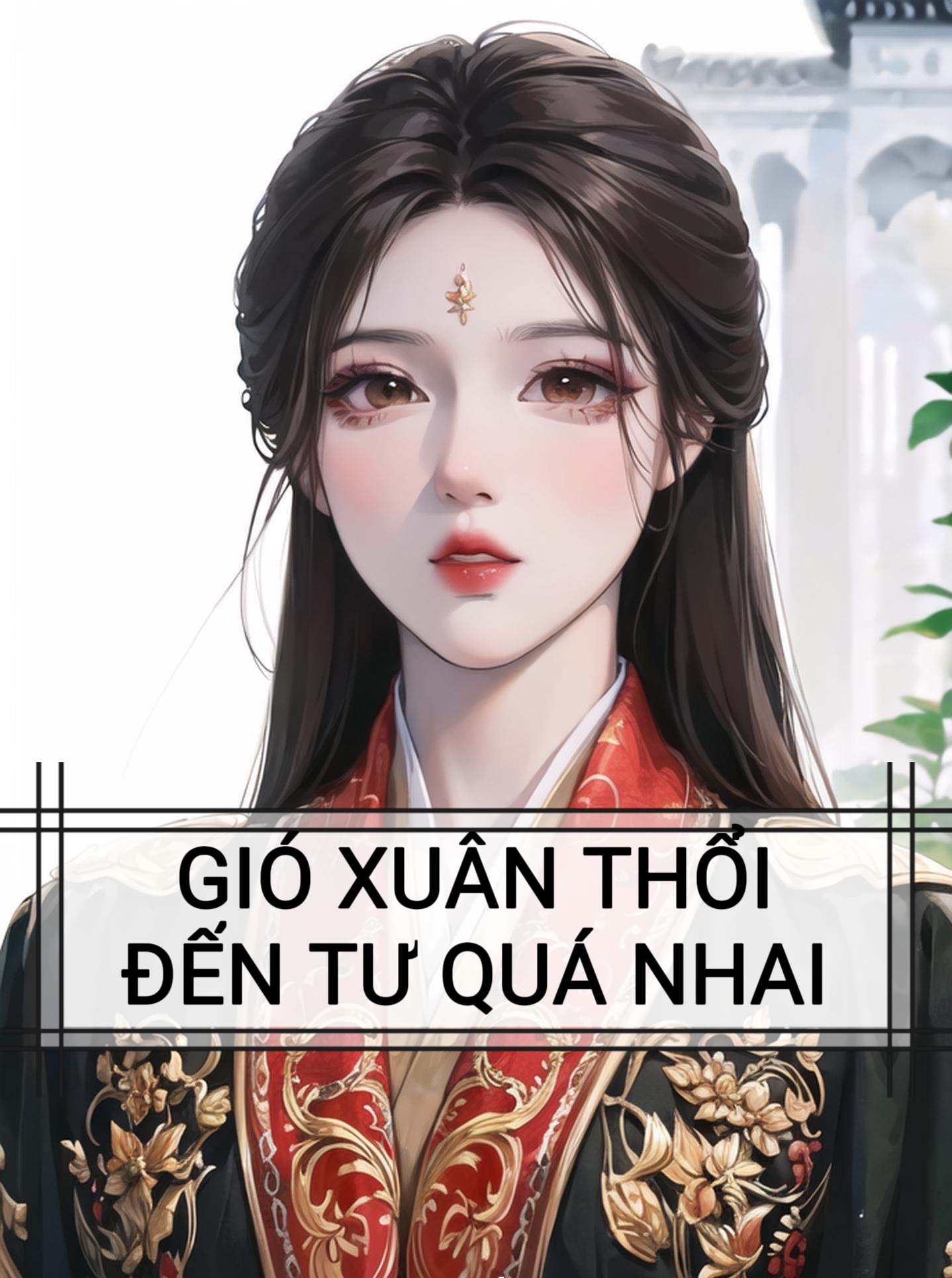 GIÓ XUÂN THỔI ĐẾN TƯ QUÁ NHAI
