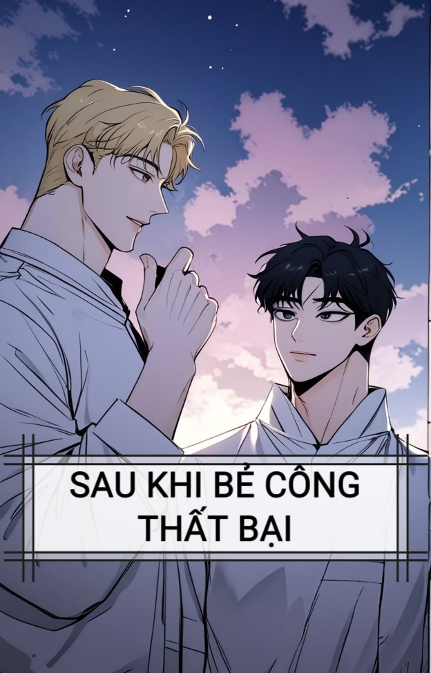 SAU KHI BẺ CÔNG THẤT BẠI