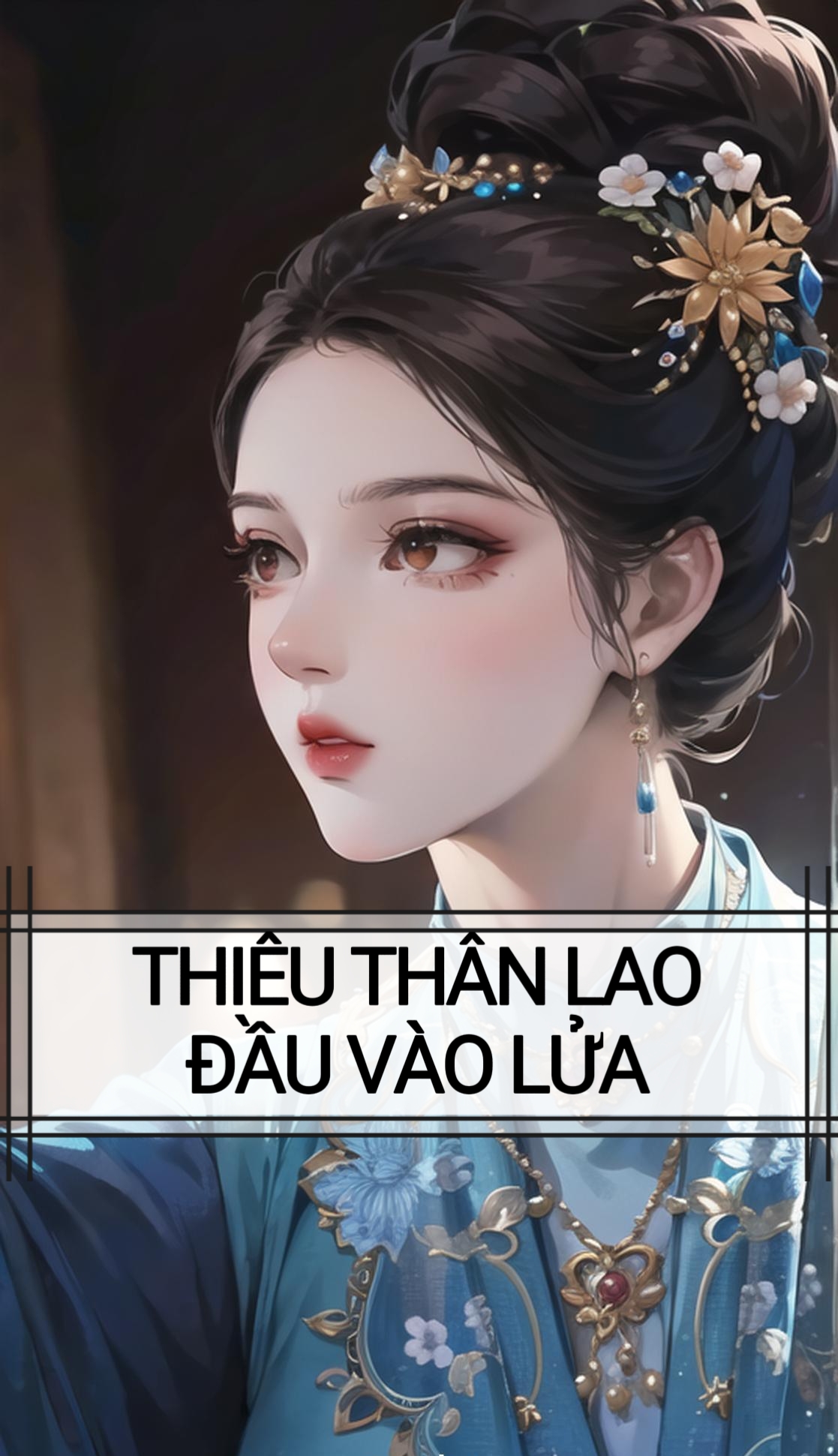 THIÊU THÂN LAO ĐẦU VÀO LỬA